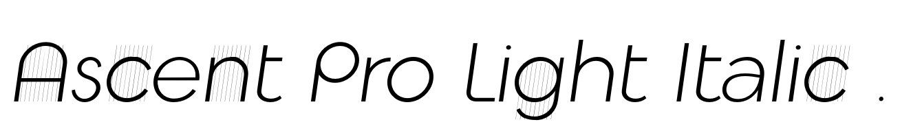 Ascent Pro Light Italic Demo